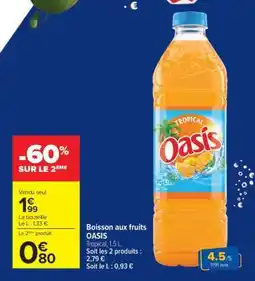 Carrefour BOISSON AUX FRUITS 'OASIS' offre