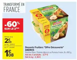 Carrefour Desserts fruitiers Offre Découverte ANDROS offre