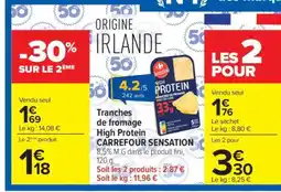 Carrefour Tranches de fromage High Protein CARREFOUR SENSATION offre