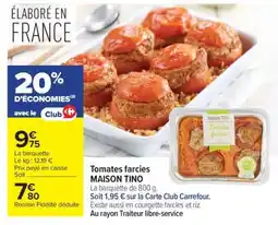 Carrefour Tomates farcies MAISON TINO offre