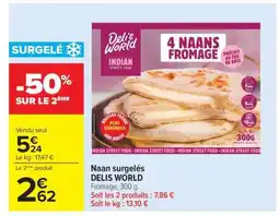 Carrefour Naan surgelés DELIS WORLD offre