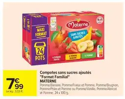Carrefour Compotes sans sucres ajoutés Format Familial offre