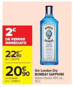 Carrefour Gin London Dry BOMBAY SAPPHIRE offre
