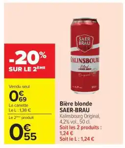 Carrefour Bière blonde SAER-BRAU offre