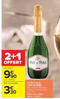 Carrefour Vin De France CAFÉ DE PARIS offre