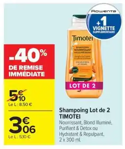 Carrefour Shampoing Lot de 2 TIMOTEI offre