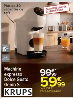 Carrefour Machine expresso Dolce Gusto Genio S offre