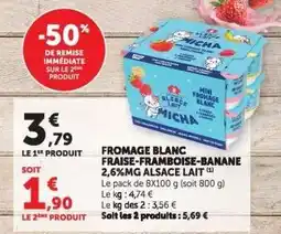 Hyper U FROMAGE BLANC FRAISE-FRAMBOISE-BANANE 2,6%MG ALSACE LAIT offre