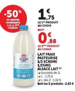 Hyper U LAIT FRAIS PASTEURISÉ 1/2 ÉCRÉMÉ 1,5% MG ALSACE LAIT offre