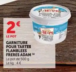 Hyper U GARNITURE POUR TARTES FLAMBÉES FRÈRES ADAM offre