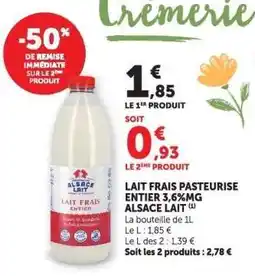 Hyper U LAIT FRAIS PASTEURISÉ ENTIER 3,6%MG ALSACE LAIT offre