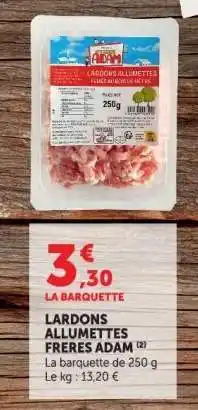 Hyper U LARDONS ALLUMETTES FRERES ADAM offre