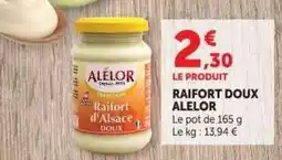 Hyper U RAIFORT DOUX ALELOR offre