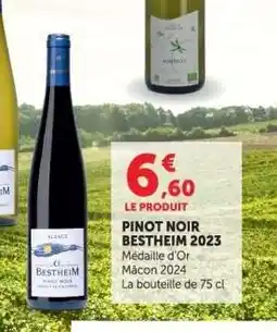 Hyper U PINOT NOIR BESTHEIM 2023 offre