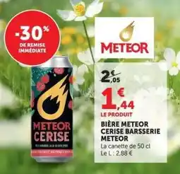 Hyper U BIÈRE METEOR CERISE BARSSERIE METEOR offre