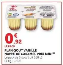 Hyper U FLAN GOUT VANILLE NAPPE DE CARAMEL PRIX MINI offre