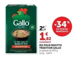 Hyper U Riz pour Risotto Tradition Gallo offre