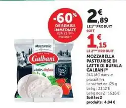 Hyper U MOZZARELLA PASTEURISÉE DI LATTE DI BUFALA GALBANI offre
