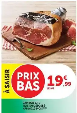 Hyper U Jambon Cru Italien Désossé Affiné 10 Mois offre