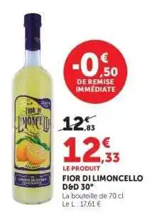 Hyper U FIOR DI LIMONCELLO D&D 30° offre