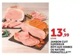 Hyper U Jambon cuit supérieur rôti aux herbes ou nature Primastella offre