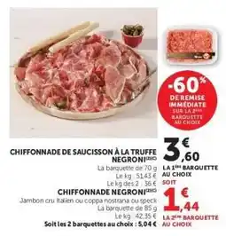 Hyper U CHIFFONNADE DE SAUCISSON À LA TRUFFE NEGRONI offre