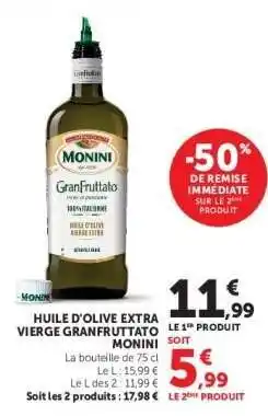Hyper U Huile d'Olive Extra Vierge Granfruttato Monini offre