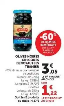 Hyper U Olives Noires Grecques Dénoyautées Tramier offre