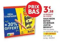 Hyper U Saucisson Bâton de Berger JUSTIN BRIDOU offre