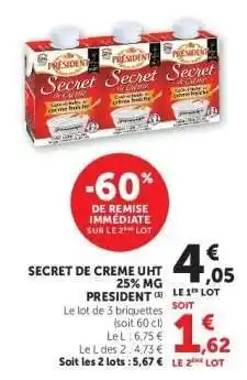 Hyper U SECRET DE CREME UHT 25% MG PRESIDENT offre