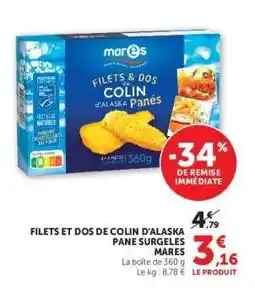 Hyper U FILETS ET DOS DE COLIN D'ALASKA PANÉ SURGELÉS MARES offre