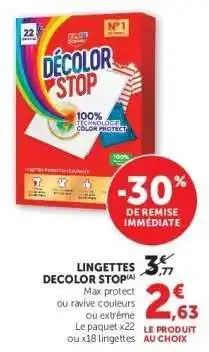 Hyper U LINGETTES DECOLOR STOP offre