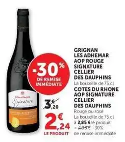 Hyper U GRIGNAN LES ADHEMAR AOP ROUGE SIGNATURE CELLIER DES DAUPHINS offre
