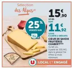 Hyper U Cœur de Savoie Fruitières Chabert offre