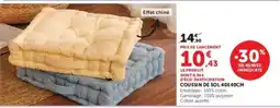 Hyper U COUSSIN DE SOL 40X40CM offre
