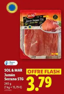 Lidl SOL & MAR Jamón Serrano STG offre