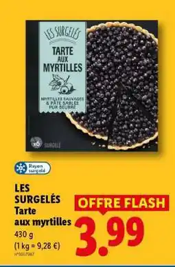 Lidl LES SURGELÉS Tarte aux myrtilles offre
