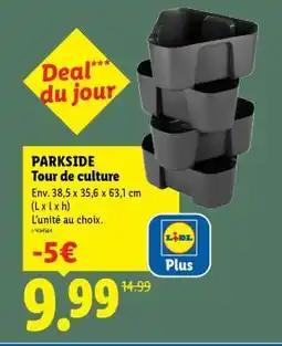 Lidl PARKSIDE Tour de culture offre
