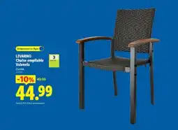 Lidl LIVARNO Chaise empilable Valencia offre