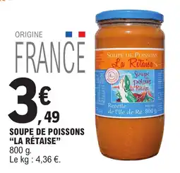 E.Leclerc Soupe de poissons la rétaise offre