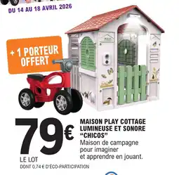 E.Leclerc Maison play cottage lumineuse et sonore chicos offre