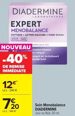 Carrefour Market Soin menobalance diadermine offre