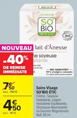 Carrefour Market Soins visage so'bio étic offre
