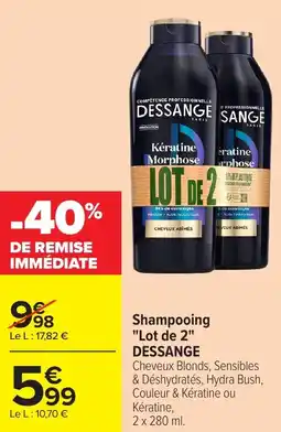 Carrefour Market Shampooing lot de 2 dessange offre