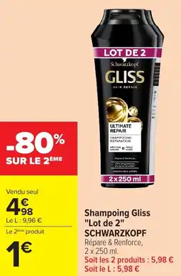 Carrefour Market Shampoing gliss lot de 2 schwarzkopf offre