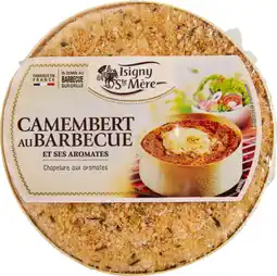 Carrefour Isigny camembert au barbecue et ses aromates offre