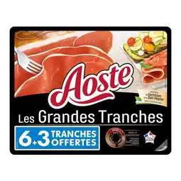 Carrefour Aoste jambon cru les grandes tranches offre