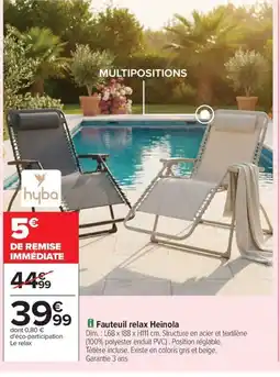 Carrefour Drive Fauteuil relax heinola offre