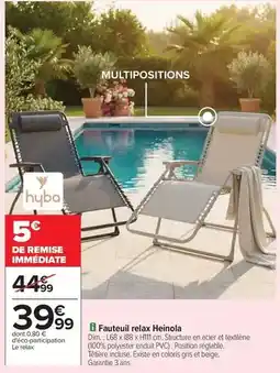 Carrefour Drive Hyba - fauteuil relax heinola offre