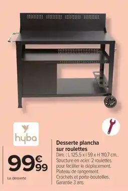 Carrefour Drive Desserte plancha sur roulettes offre